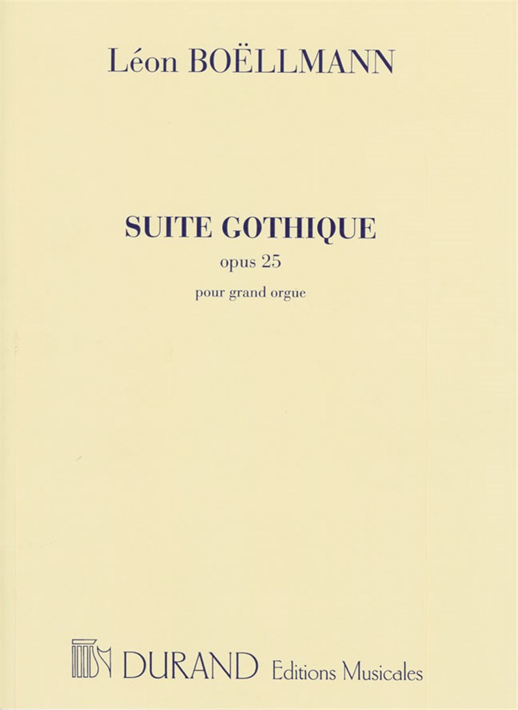 Suite Gothique Orgue Opus 25